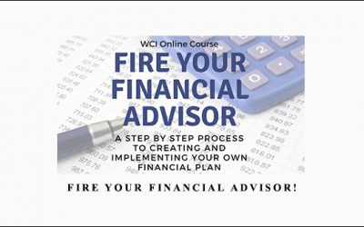 Fire Your Financial Advisor!