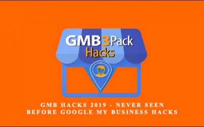 2019 – Never Seen Before Google My Business Hacks