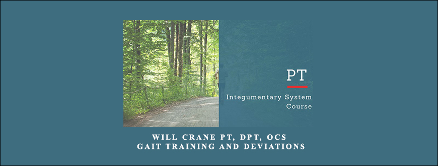 Gait Training and Deviations by Will Crane PT