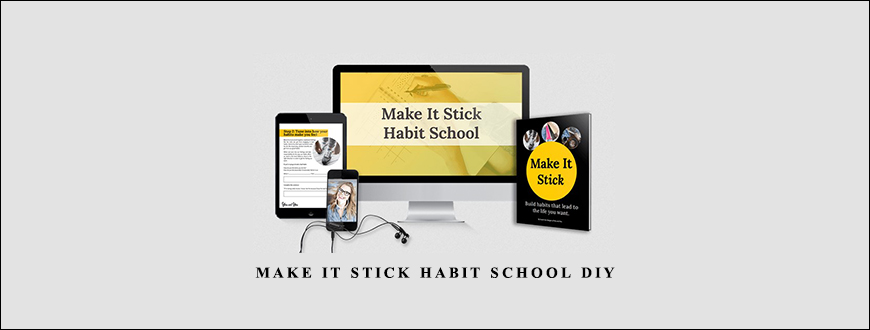Habit School – Make It Stick Habit School DIY taking at Whatstudy.com