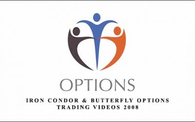 Iron Condor & Butterfly Options Trading Videos 2008