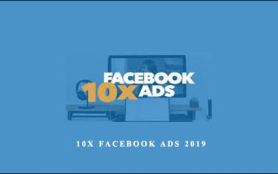 10x Facebook Ads 2019
