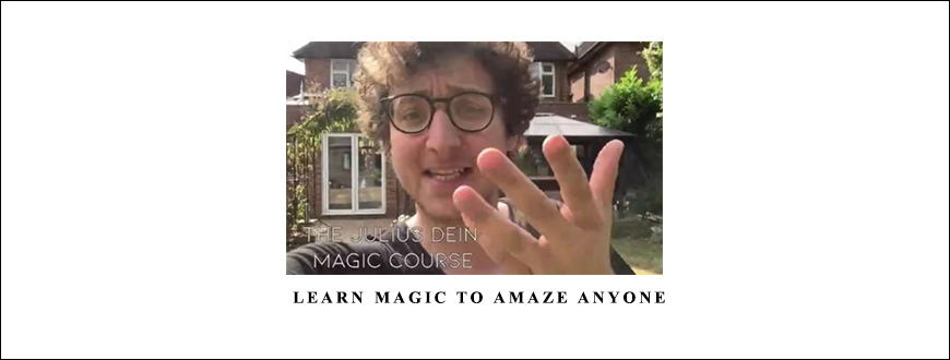 Julius Dein – Learn Magic to Amaze Anyone taking at Whatstudy.com