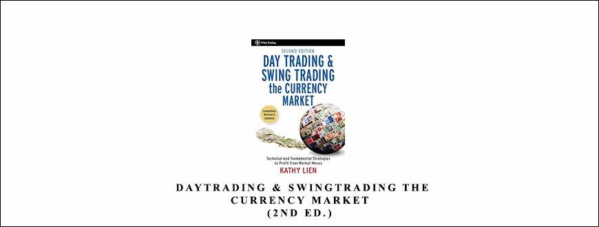 Kathy Lien – DayTrading & SwingTrading the Currency Market (2nd Ed.) taking at Whatstudy.com