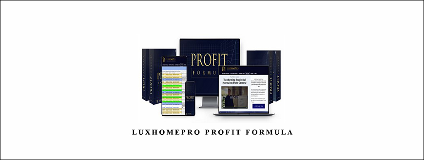 LuxHomePro Profit Formula taking at Whatstudy.com