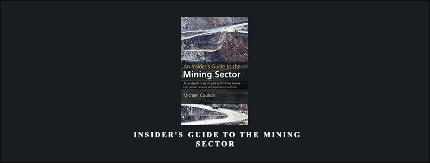 Michael Coulson – Insider’s Guide to the Mining Sector taking at Whatstudy.com