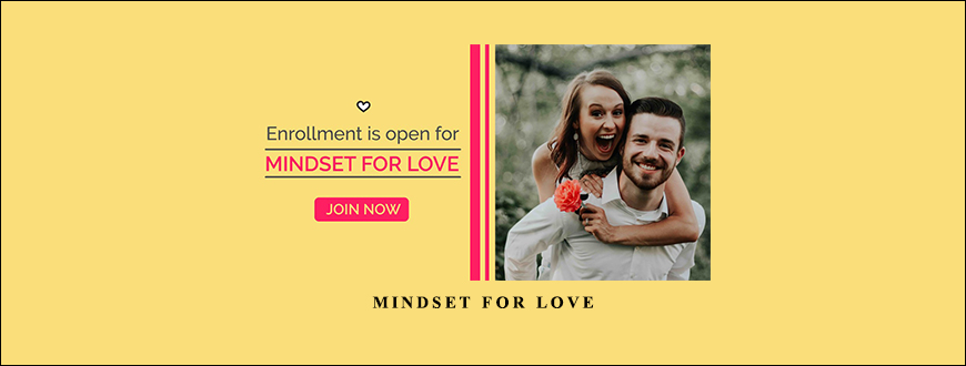 Mindset for Love by Lona at 30everafter taking at Whatstudy.com