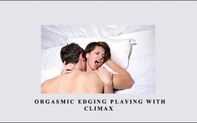 Orgasmic Edging Playing with Climax