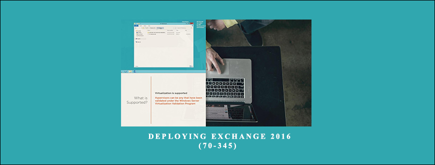 Pluralsight – Deploying Exchange 2016 (70-345) taking at Whatstudy.com