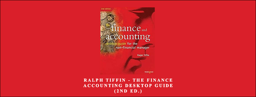 Ralph Tiffin – The Finance & Accounting Desktop Guide (2nd Ed.) taking at Whatstudy.com