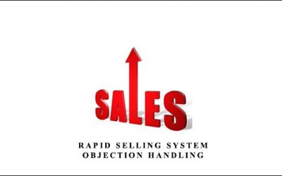 Rapid Selling System & Objection Handling