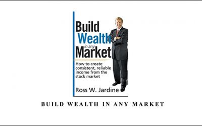 Build Wealth in Any Market