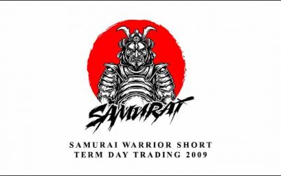 Samurai Warrior Short Term Day Trading 2009