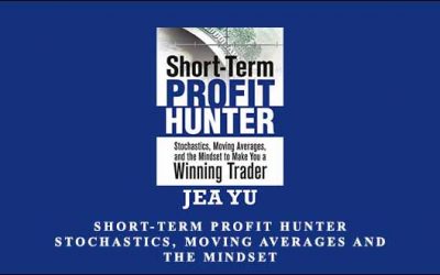 Short-Term Profit Hunter – Stochastics, Moving Averages and the Mindset
