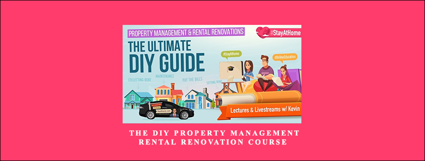 The DIY Property Management & Rental Renovation Course by Meet Kevin taking at Whatstudy.com