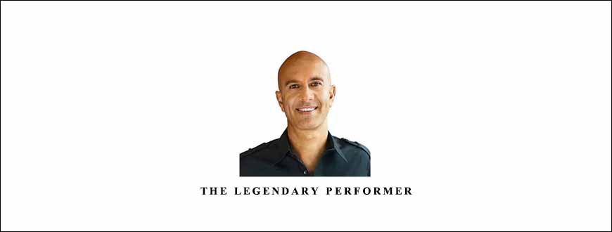 The Legendary Performer by Robin Sharma