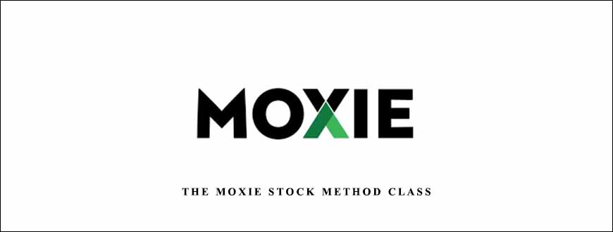 The Moxie Stock Method Class by Simplertrading