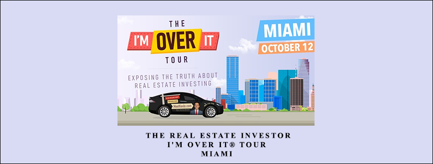 The Real Estate Investor: I’m Over It® Tour: Miami by Meet Kevin taking at Whatstudy.com