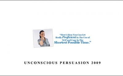 Unconscious Persuasion 2009