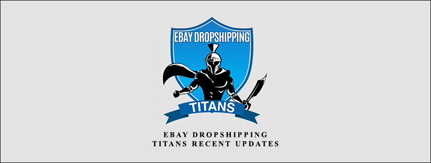 eBay Dropshipping Titans RECENT updates taking at Whatstudy.com