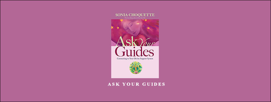 Ask Your Guides by Sonia Choquette taking at Whatstudy.com