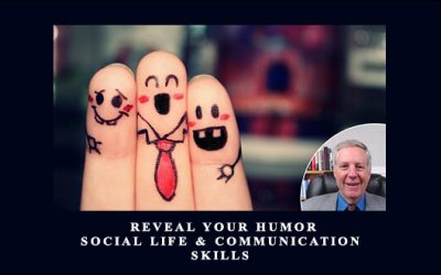 Reveal Your Humor: Social Life & Communication Skills