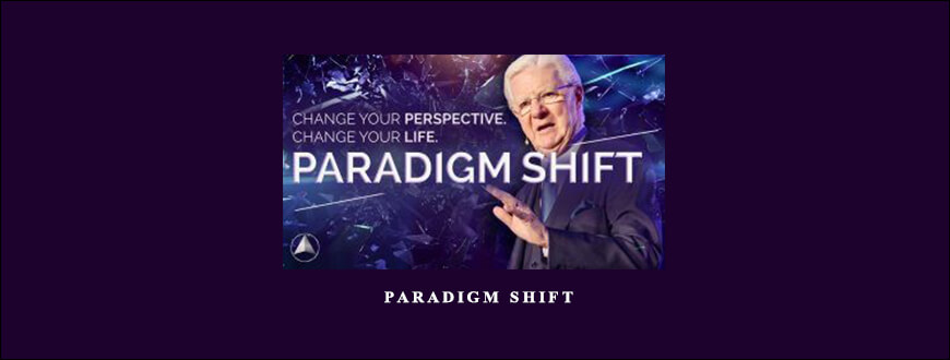 Bob Proctor – Paradigm Shift taking at Whatstudy.com