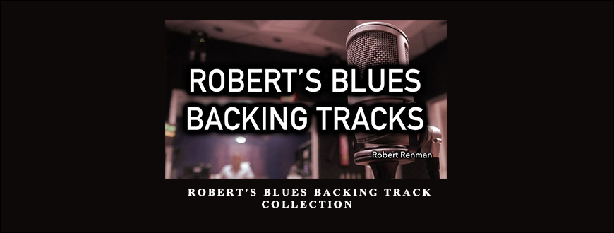 David Wallimann – ROBERT’S BLUES BACKING TRACK COLLECTION taking at Whatstudy.com