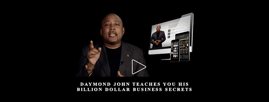 Daymond John Teaches You His Billion Dollar Business Secrets taking at Whatstudy.com