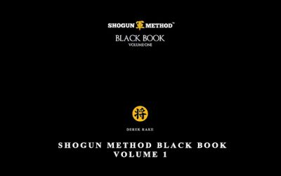 Shogun Method Black Book Volume 1