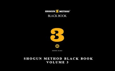 Shogun Method Black Book Volume 3