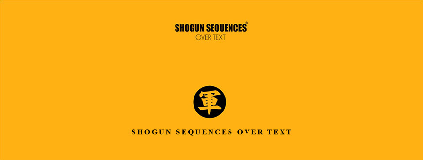 Derek Rake – Shogun Sequences Over Text taking at Whatstudy.com