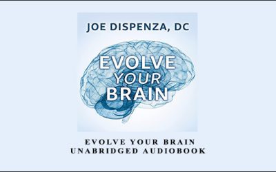 Evolve Your Brain Unabridged Audiobook