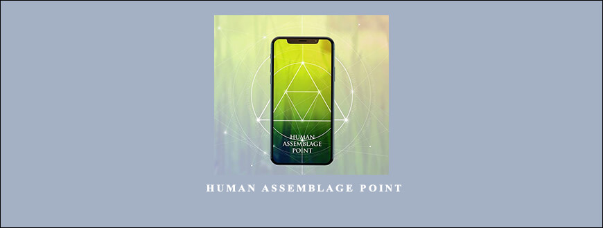 Eric Thompson – Human Assemblage Point taking at Whatstudy.com