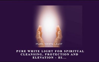 Pure White Light for Spiritual Cleansing, Protection and Elevation – Hi…