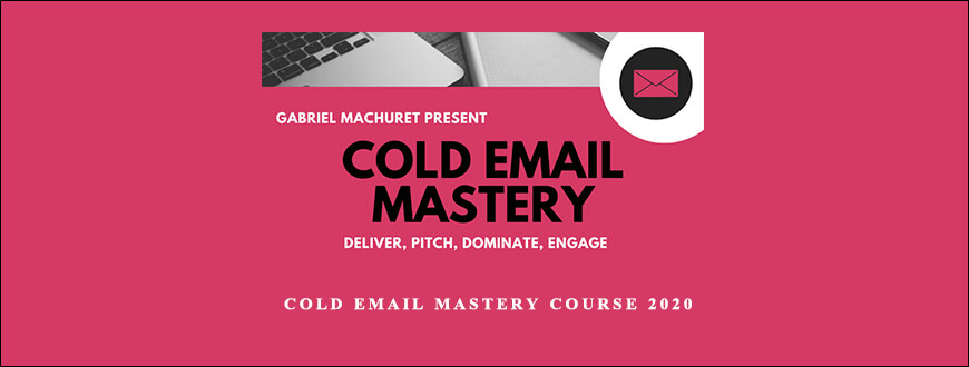 Gabriel – Cold Email Mastery Course 2020 taking at Whatstudy.com