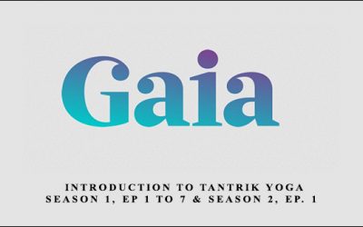 Introduction to Tantrik Yoga Season 1, Ep 1 to 7 & Season 2, Ep. 1