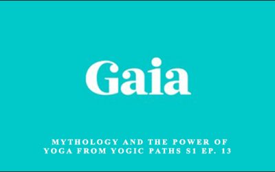 Mythology and the Power of Yoga from Yogic Paths S1 Ep. 13