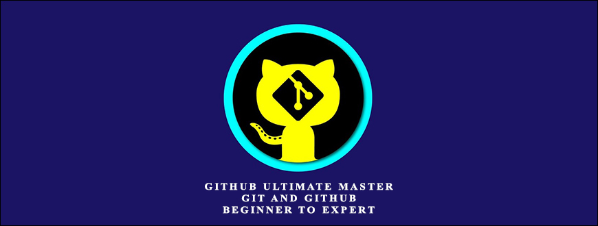 github ultimate master git and github beginner to expert