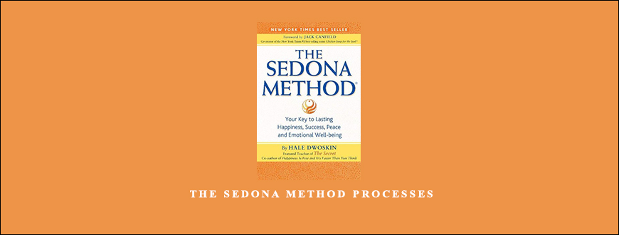 Hale Dwoskin – The Sedona Method Processes taking at Whatstudy.com