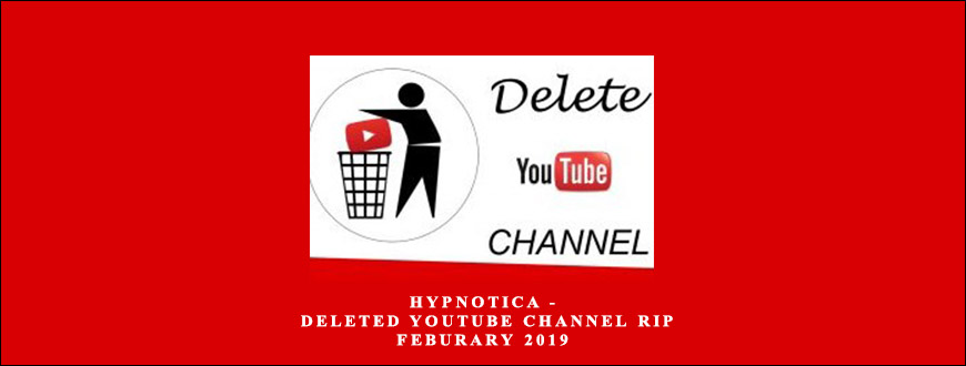 Hypnotica – Deleted Youtube Channel rip – Feburary 2019 taking at Whatstudy.com