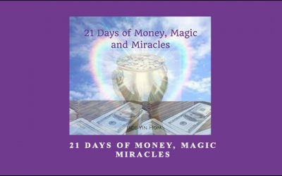 21 Days of Money, Magic & Miracles