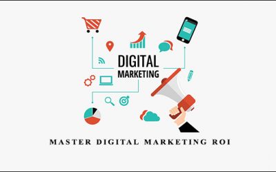 Master Digital Marketing ROI