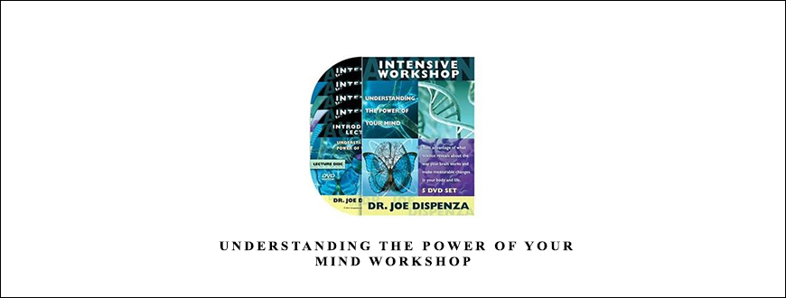 Joe Dispenza – Understanding the Power of Your Mind Workshop taking at Whatstudy.com