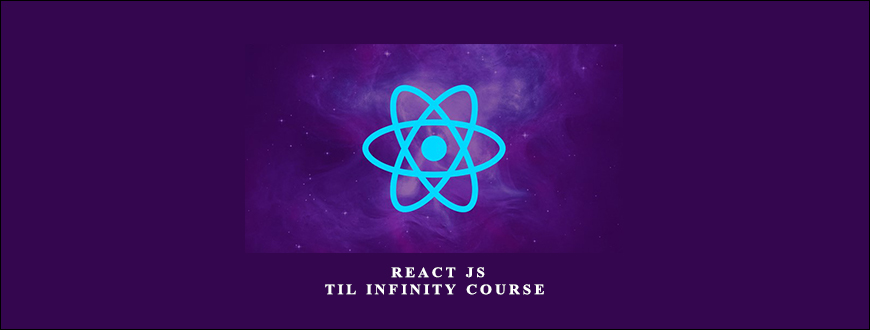 Joe Santos Garcia – React JS – Til Infinity Course taking at Whatstudy.com