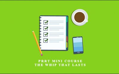 PRRT Mini Course The Whip That Lasts