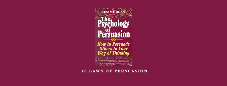 Kevin Hogan – 10 Laws of Persuasion taking at Whatstudy.com