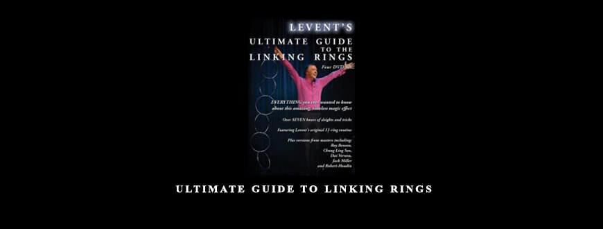 Levent – Ultimate Guide to Linking Rings taking at Whatstudy.com