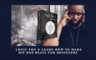 Logic Pro X Learn How to Make Hip Hop Beats For Beginners