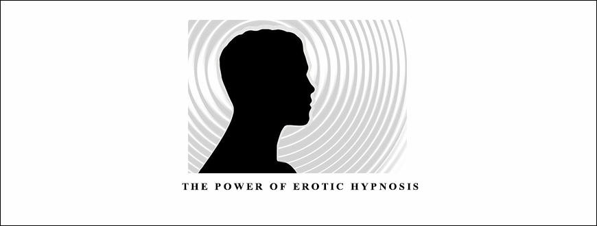 Mark Cunningham – The Power of Erotic Hypnosis taking at Whatstudy.com